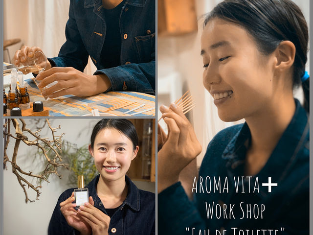 お一人でEau De Toilette創り参加。_AROMA VITA+