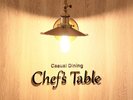 Casual Dining Chef's Table