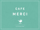 【カフェ「MERCI」】