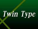 Twin Typeiv~AcC/X[yAcCj