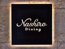 rbtFXg Nashiro Dining^HE`