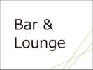 Bar ＆ Lounge