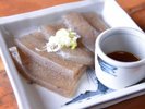 *名産の刺身こんにゃく/市販のものとは一味違う!ぷるぷるの食感をお楽しみください。