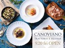 9.20 OPEN トラットリア&ピッツェリア「カノビアーノ」