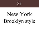 3F�FNew York-Brooklyn style