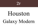 2F�FHouston-Galaxy Modern