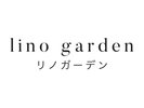 【lino garden】