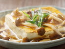 <いわて秋の味覚フェア>盛岡豆腐のきのこ餡かけ