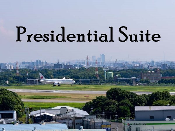 Presidential@Suite