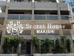 SECRET HOUSE MAKISHI
