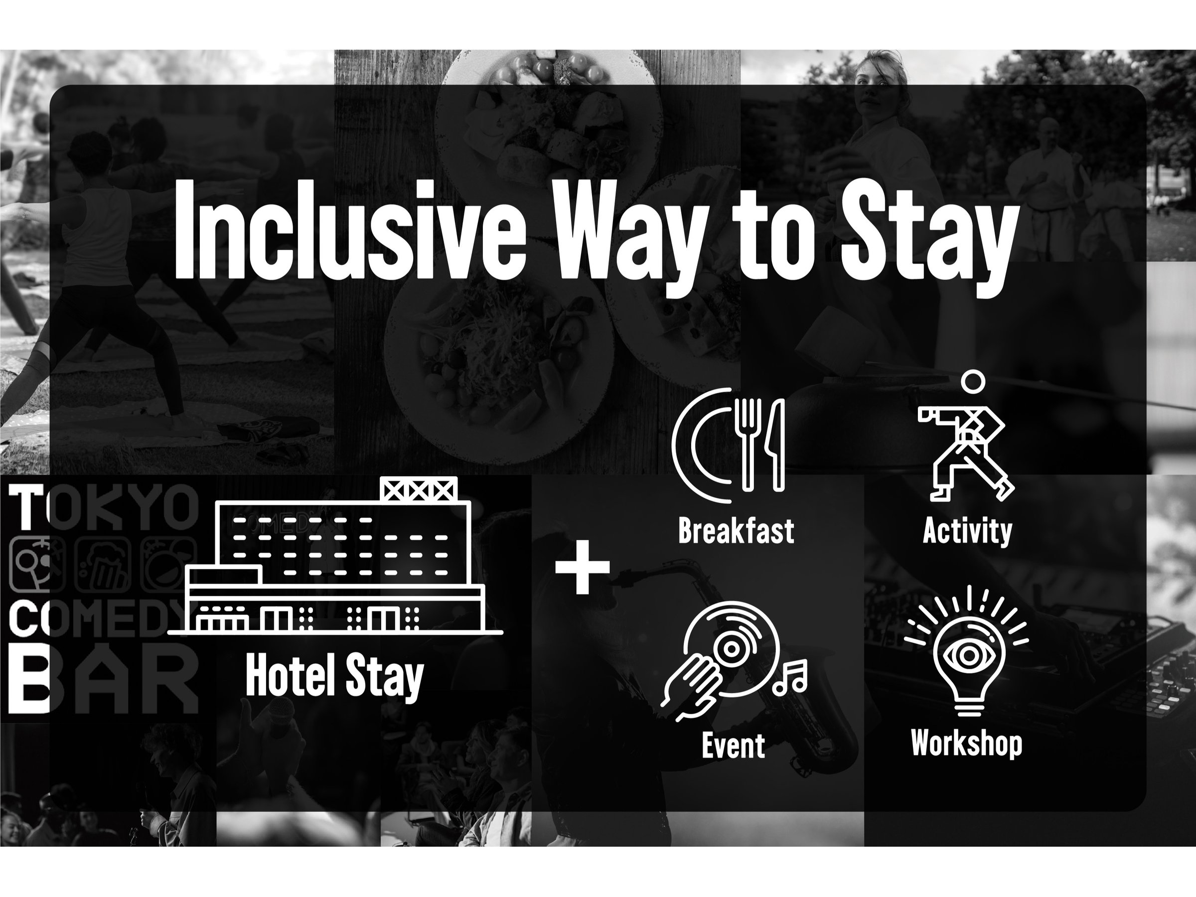 Inclusive Way to Stay