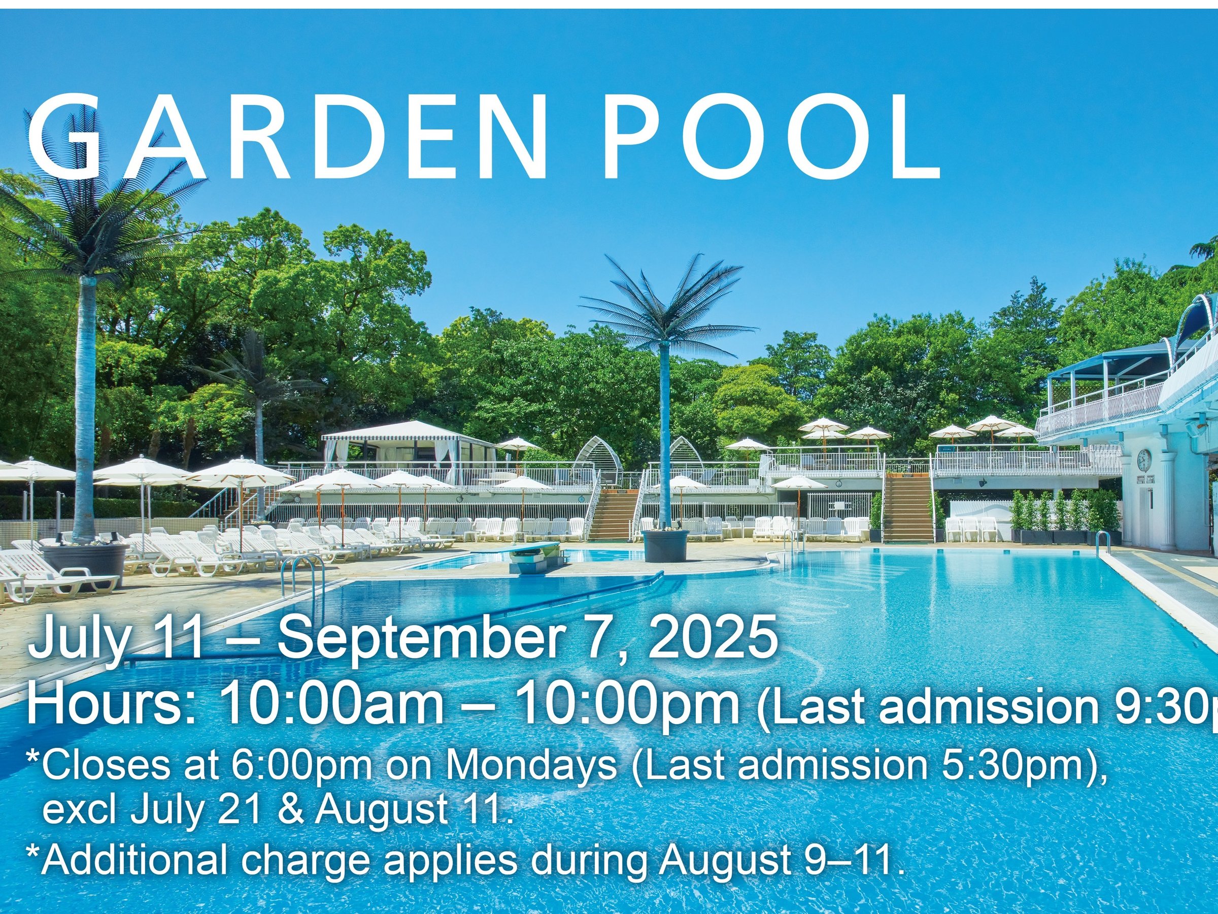 GARDEN POOLċGcƁ`7/11ij`9/7ij`yhҖ(8/9`11͗L)z