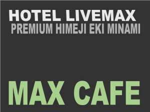 MAX CAFE