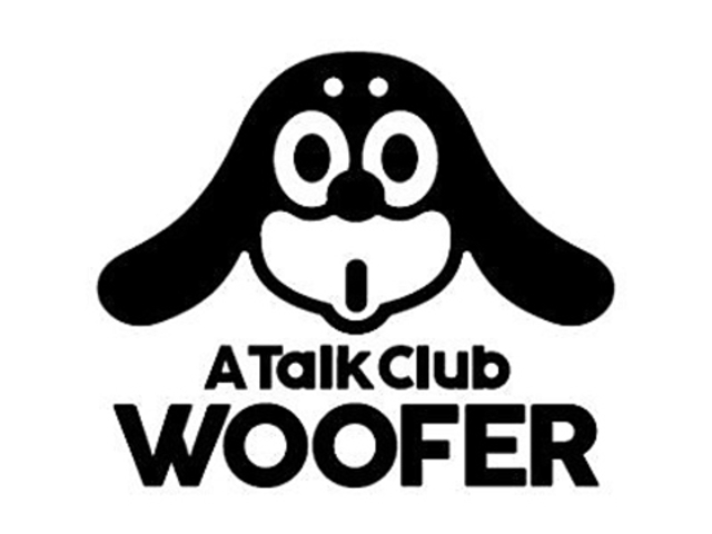 A Talk Club WOOFER̎ʐ^1