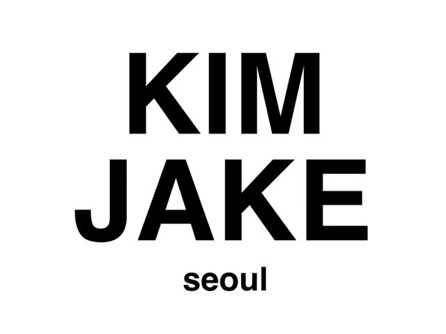 KIMJAKE �V��v�ۓX