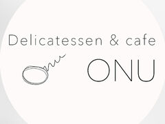 Delicatessen&Cafe ONU Ik̎ʐ^1